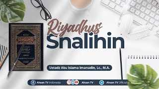 Ustadz Abu Islama Imanudin Lc MA  Bahjatun Nadzirin Syarah Riyaadhus Shalihin [upl. by Nappy]