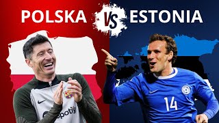 JAK POLSKA POWINNA ZAGRAĆ Z ESTONIĄ SKŁAD NA MECZ POLSKA  ESTONIA │ COMMENTARY [upl. by Akir]