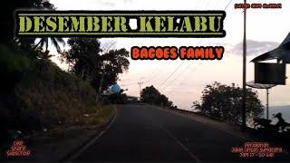 DESEMBER KELABU  bagoes family [upl. by Adoh913]