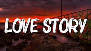 Love Story  Taylor Swift Lyrics [upl. by Alfie187]