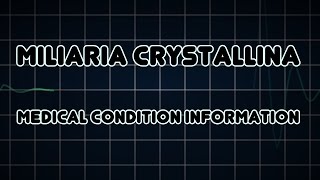 Miliaria crystallina Medical Condition [upl. by Cirdet423]