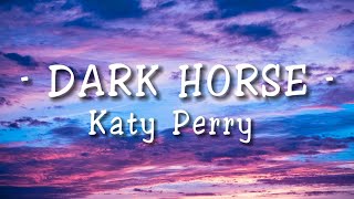 Katy Perry  Dark Horse Lyrics ft Juicy J [upl. by Arehc]