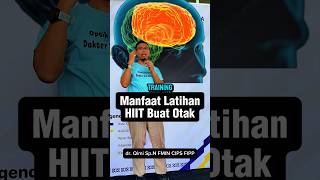 Tiga Manfaat Latihan HIIT Buat Otak [upl. by Anissej282]