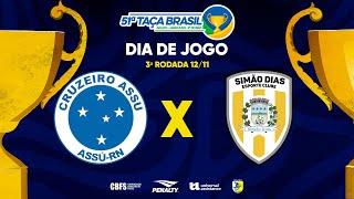 Taça Brasil Adulto Masc 2ª Divisão  ADC Cruzeiro Assu x Simão Dias  3ª Rodada  Ao Vivo [upl. by Moses756]