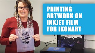 Printing Tips for Inkjet Film  Ikonart [upl. by Nur376]