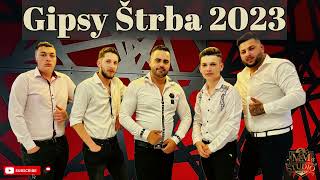 Gipsy Štrba 2023  Cely Album  MamaKúsok ZomňaLvi SrdcePerinbabaMe tut kamav [upl. by Kuth]