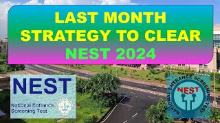 video LAST MONTH STRATEGY TO CLEAR NEST 2024  NEST  NISER  CEBS  SCIENTIST 🥼 ISRO  BARC [upl. by Pilar87]