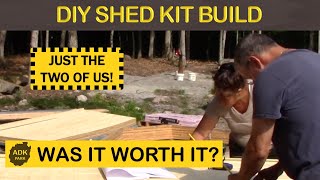 BUILDING A SHED KIT  WAS IT WORTH IT [upl. by Maccarthy]