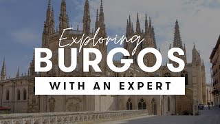 Exploring Burgos Spain  A UNESCO World Heritage City [upl. by Nodnrb846]