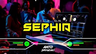 DJ SEPHIA  SHEILA ON 7‼️ VIRAL TIKTOK  FUNKOT VERSION [upl. by Narton263]