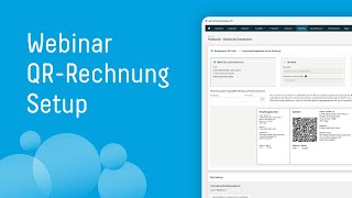 QRRechnung Setup  bexio Webinare [upl. by Milon]