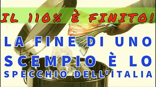 IL 110 E FINITO LA FINE DI UNO SCEMPIO E LO SPECCHIO DELLITALIA [upl. by Griswold]