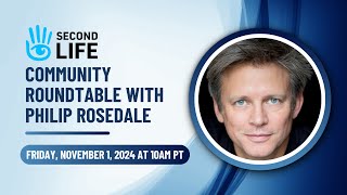 Second Life Community Roundtable with Philip Rosedale  November 1 2024 [upl. by Tirrell]