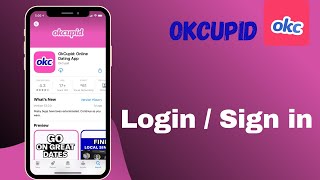 OkCupid Login  Sign In Ok Cupid Dating App  2021 [upl. by Nidia]