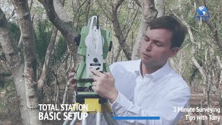 Total Station Basic Setup  3 Minute Surveying Tips with Tony [upl. by Alcott]