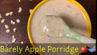 Barley Apple Porridge 🥣🍎for babiesinfants and toddlers healthy baby food recipes [upl. by Lyford]