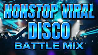 NONSTOP ONE HOUR BATTLE MIX VIRAL DISCO FULL BASS TEAM BUYOK WHNZ REMIX [upl. by Dnar]