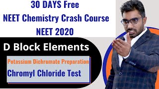 Potassium Dichromate Preparation amp Chromyl Chloride Test D Block Elements  NEET Chemistry Class 12 [upl. by Atikahs]