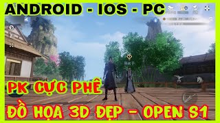 Game Mobile Mới Nhất Ra S1  Đồ Họa 3D Cực Đỉnh Pk Khỏi Chê Luôn [upl. by Adams]