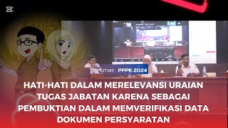 PELAMAR PPPK WAJIB HATIHATI DALAM MERELEVANSI URAIAN TUGAS JABATAN [upl. by Edmanda]