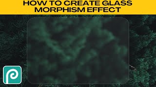 Create a GLASSMORPHISM Effect in Photopea BlurryFrosted Glass Effect [upl. by Montana438]