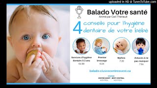 4 conseils pour lhygiène dentaire de votre bébé [upl. by Salita501]