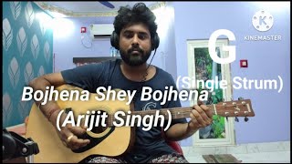 Bojhena shey Bojhena  Arijit Singh  Guitar Lesson Easy Chords [upl. by Fast]