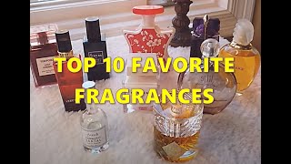 TOP 10 FAVORITE AND BEST PERFUMES OF ALL TIME  FROM MY PERSONAL COLLECTION [upl. by Niro]