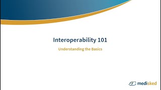 Interoperability 101 Webinar [upl. by Nnaassilem]