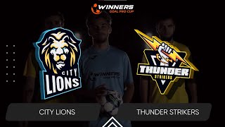 Winners Goal Pro Cup City Lions  Thunder Strikers 260924 Second Group Stage Group Winners [upl. by Wake]