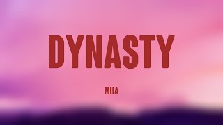 Dynasty  Miia Lyrics 🍭 [upl. by Waltner527]