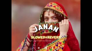 Janan pashto song SlowedReverb 4k HD [upl. by Crosse949]