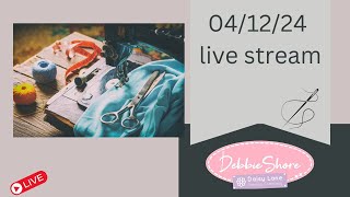 Debbie Shore Live Stream 041224 [upl. by Norga]