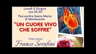 UN CUORE VIVO CHE SOFFRE [upl. by Vilma]