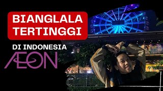 NYOBAIN BIANGLALA TERTINGGI YANG ADA DI INDONESIA  JAKARTA GARDEN CITY [upl. by Josiah907]