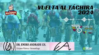 VUELTA AL TÁCHIRA 2024 ETAPA 2 [upl. by Kemeny171]