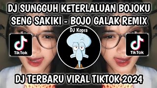 DJ SUNGGUH KETERLALUAN BOJOKU SENG SAKIKI  PENDHOZA BOJO GALAK REMIX VIRAL TIKTOK TERBARU 2024‼️ [upl. by Jana]