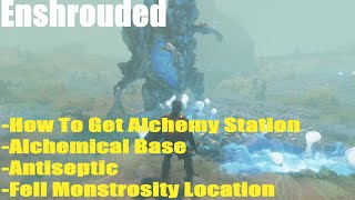 Enshrouded How To Get Alchemy StationAlchemical BaseAntiseptic Fell Monstrosity Location [upl. by Arul772]