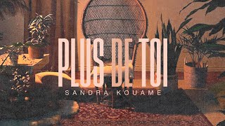 PLUS DE TOI  Sandra Kouame Clip officiel [upl. by Nollahs]