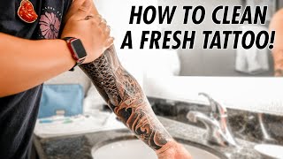 HOW TO CLEAN A FRESH TATTOO TUTORIAL [upl. by Felix]