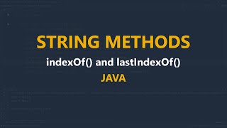 Java String methods indexOf and lastIndexOf [upl. by Pirali90]