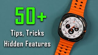 Samsung Galaxy Watch Ultra amp Watch 7  50 Tips Tricks amp Hidden Features [upl. by Wain]