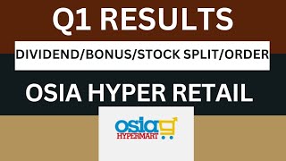 Osia hyper retail Q1 Results 2025  osia hyper retail Results Today  osia hyper Share Latest News [upl. by Leonardo713]