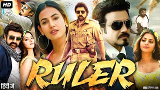 Ruler Full Movie Hindi Dubbed  Nandamuri Balakrishna  Vedhika  Sonal Chauhan  Review amp Facts [upl. by Kitti]