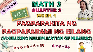 MATH 3  QUARTER 2 WEEK 1  MELCBASED  PAGPAPAKITA NG PAGPAPARAMI NG BILANG [upl. by Verine]