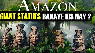 Amazon Jungle Holds a SECRET Civilization URDU  HINDI [upl. by Trace591]