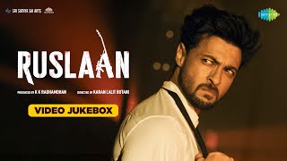 Ruslaan Video Jukebox  Aayush Sharma  Vishal Mishra  Sushrii Mishraa Vishal Dadlani  Rito Riba [upl. by Enaywd]