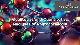 Qualitative and Quantitative Analyses of Phytochemicals [upl. by Marx]