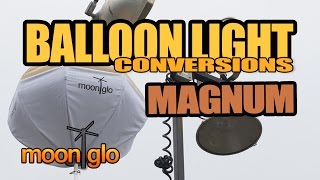 MoonGlo Balloon Light Tower Conversion for Magnum Light Towers [upl. by Asiaj]