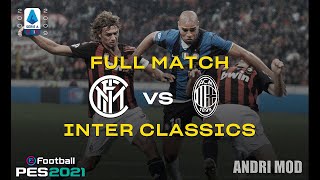 PES 2021  CLASSIC MATCH AC MILAN VS INTER MILAN 20082009 [upl. by Ahsi696]